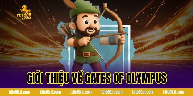 Giới thiệu về Gates Of Olympus